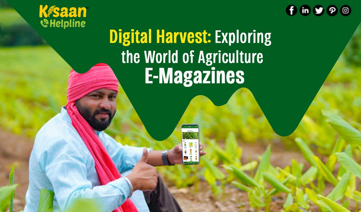 Digital Harvest: Exploring the World of Agriculture E-Magazines